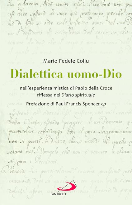 Dialettica uomo-Dio nell'esperienza mistica di Paolo della Croce riflessa nel Diario spirituale - Mario Fedele Collu - copertina