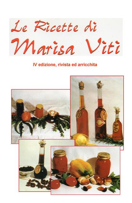 Le ricette di Marisa Viti - Marisa Viti - copertina