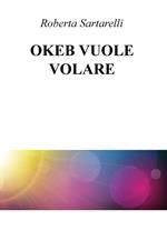 Okeb vuole volare