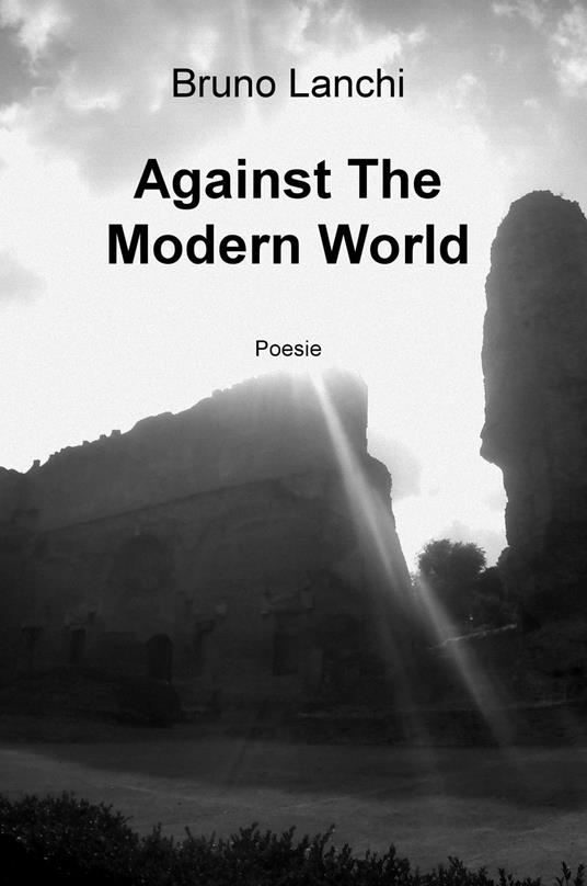 Against the modern world - Bruno Lanchi - copertina