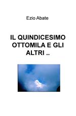 Il quindicesimo ottomila e gli altri...