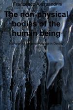 The non-physical bodies of the human being