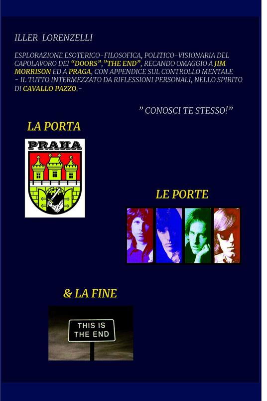 La porta, le porte e la fine - Iller Lorenzelli - ebook