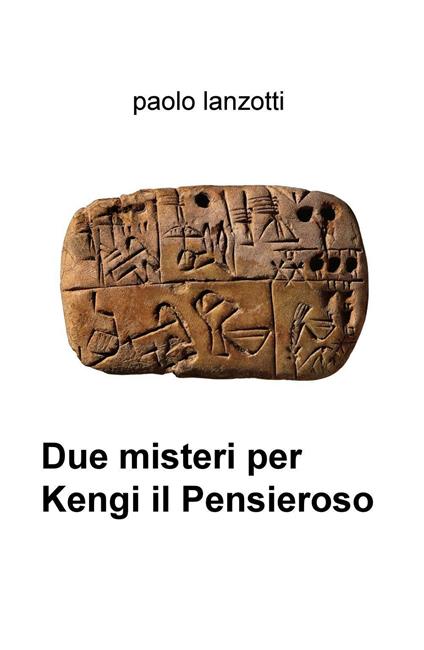 Due misteri per Kengi il Pensieroso - Paolo Lanzotti - copertina