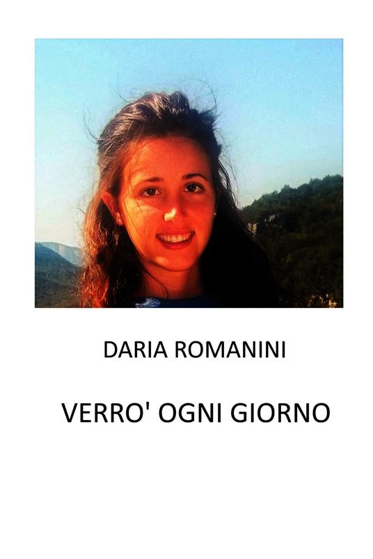 Verrò ogni giorno - Daria Romanini - ebook