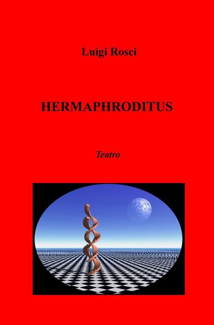Hermaphroditus - Luigi Rosci - copertina