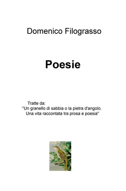 Poesie. Tratte da «Un granello di sabbia o la pietra d'angolo» - Domenico Filograsso - copertina