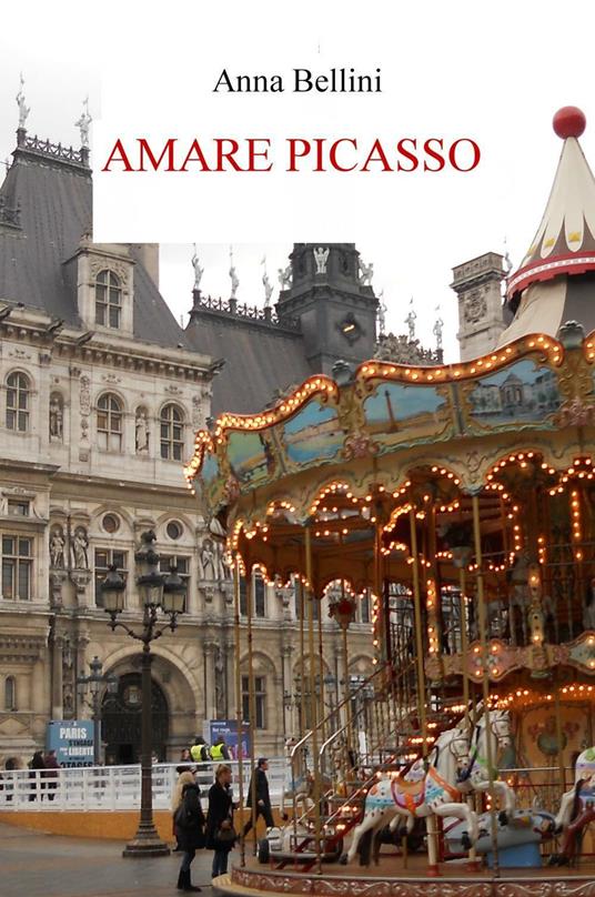 Amare Picasso - Anna Bellini - copertina