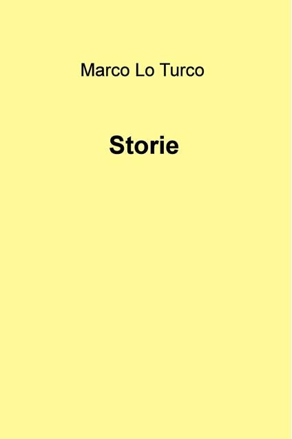 Storie - Marco Lo Turco - ebook