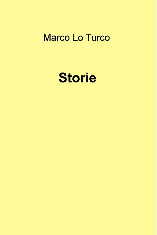 Storie - Marco Lo Turco - ebook