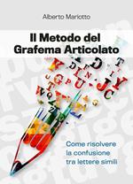 Il metodo del grafema articolato. Come risolvere la confusione tra lettere simili