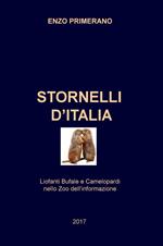 Stornelli d'Italia. Liofanti Bufale e Camelopardi nello zoo dell'informazione