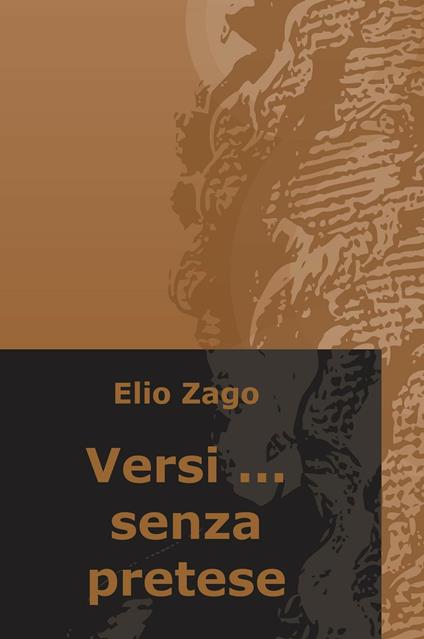Versi... senza pretese - Elio Zago - copertina