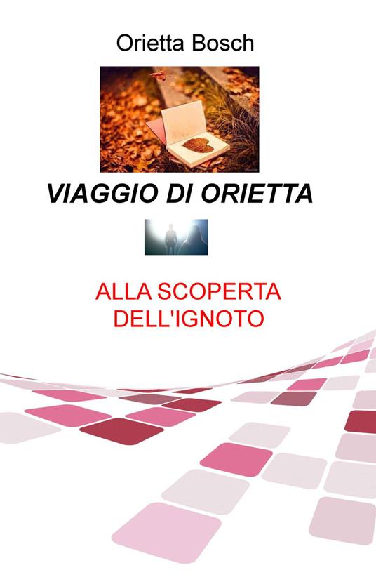 Viaggio di Orietta - Orietta Bosch - copertina