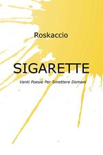 Sigarette. Venti poesie per smettere domani