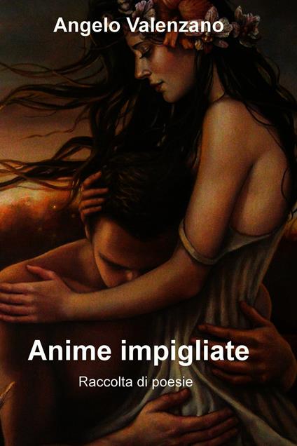 Anime impigliate - Angelo Valenzano - ebook