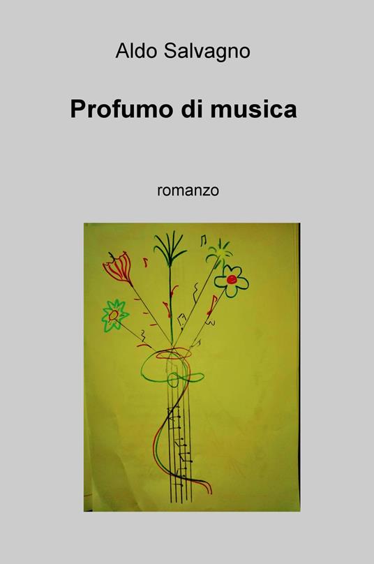 Profumo di musica - Aldo Salvagno - copertina