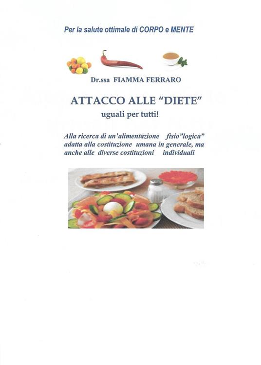 Attacco alle «diete» uguali per tutti! - Fiamma Ferraro - copertina