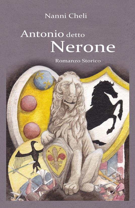 Antonio detto Nerone - Nanni Cheli - copertina