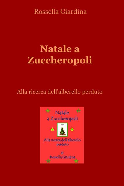 Natale a Zuccheropoli - Rossella Giardina - ebook