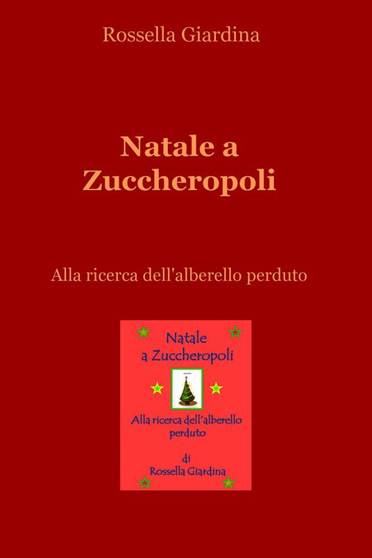 Natale a Zuccheropoli - Rossella Giardina - ebook
