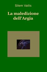 La maledizione dell'Argia