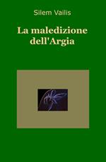 La maledizione dell'Argia