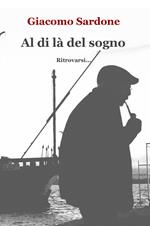 Al di là del sogno. Ritrovarsi...