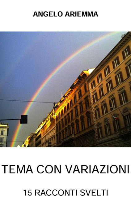 Tema con variazioni - Angelo Ariemma - ebook