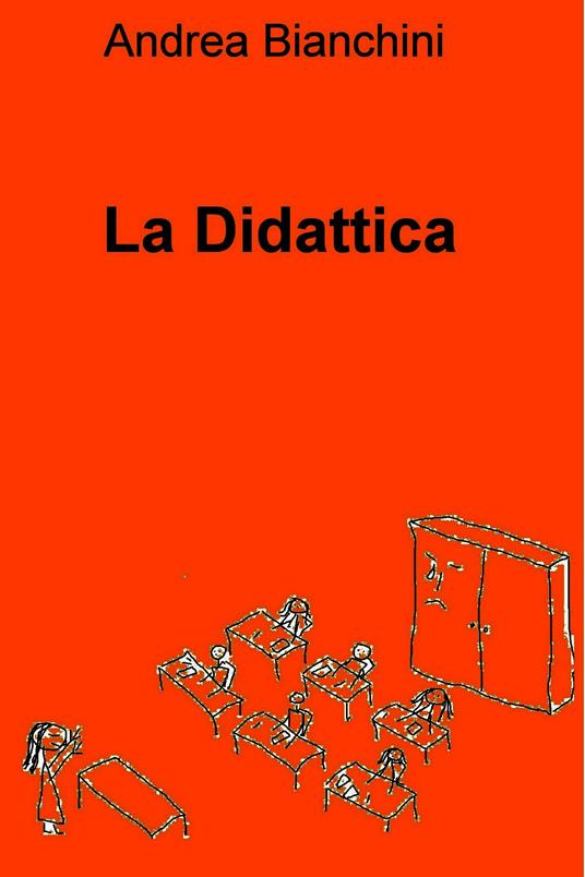 La didattica - Andrea Bianchini - ebook