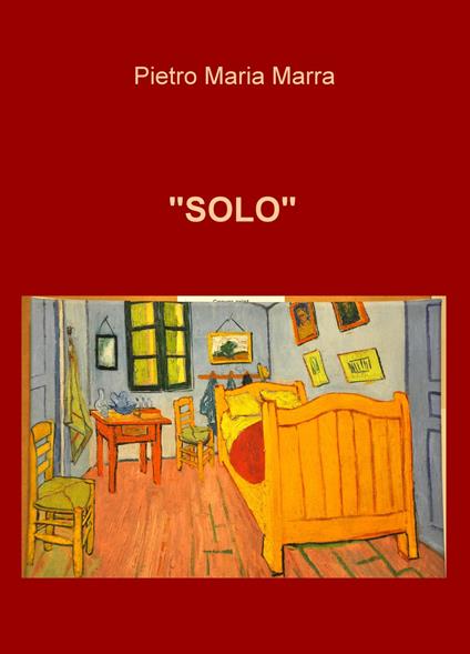 «Solo» - Pietro Maria Marra - copertina