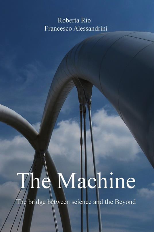 The Machine - Francesco Alessandrini,Roberta Rio - ebook