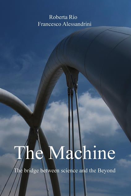 The Machine - Francesco Alessandrini,Roberta Rio - ebook
