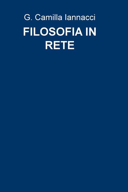 Filosofia in rete - G. Camilla Iannacci - copertina
