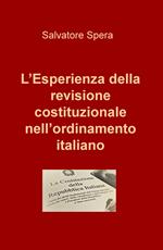 L' esperienza della revisione costituzionale nell'ordinamento italiano