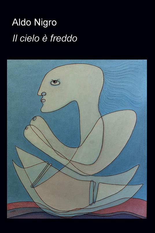 Il cielo è freddo - Aldo Nigro - ebook
