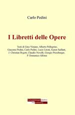 I libretti delle opere