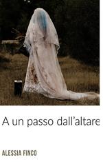 A un passo dall' altare