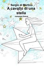 A cavallo di una stella