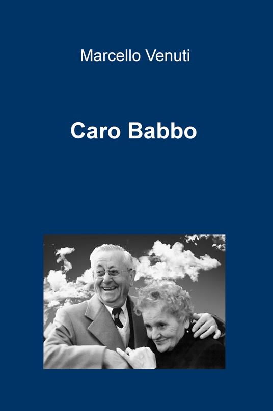 Caro babbo - Marcello Venuti - copertina