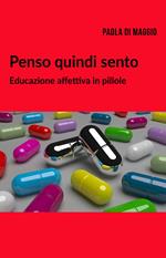 Penso quindi sento. Educazione affettiva in pillole