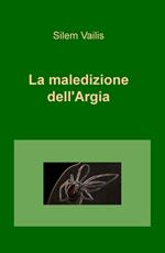 La maledizione dell'Argia