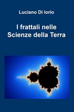 I frattali nelle scienze della Terra