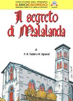 Il segreto di Malalanda