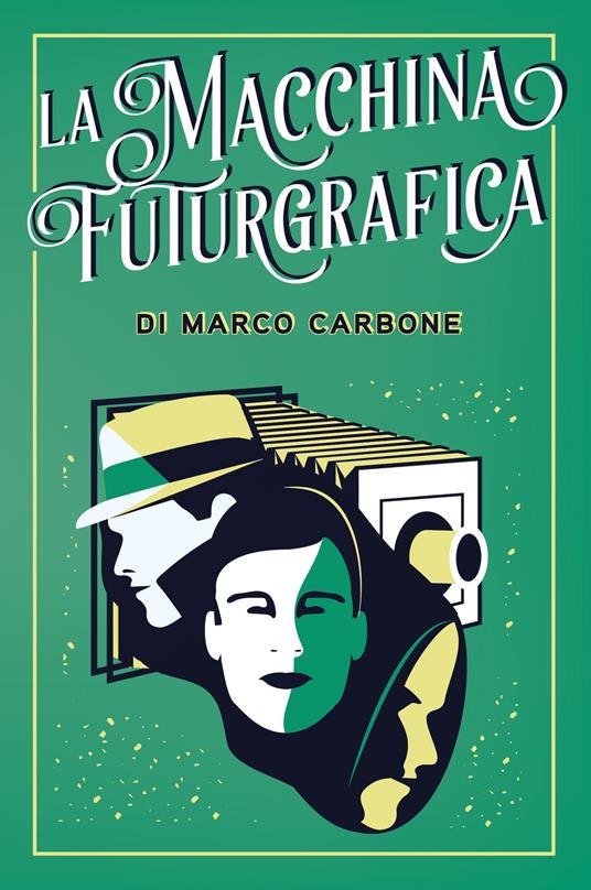 La macchina futurgrafica - Marco Carbone - copertina