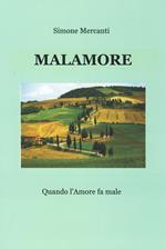 Malamore. Quando l'amore fa male
