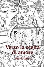 Verso la scelta d'amore