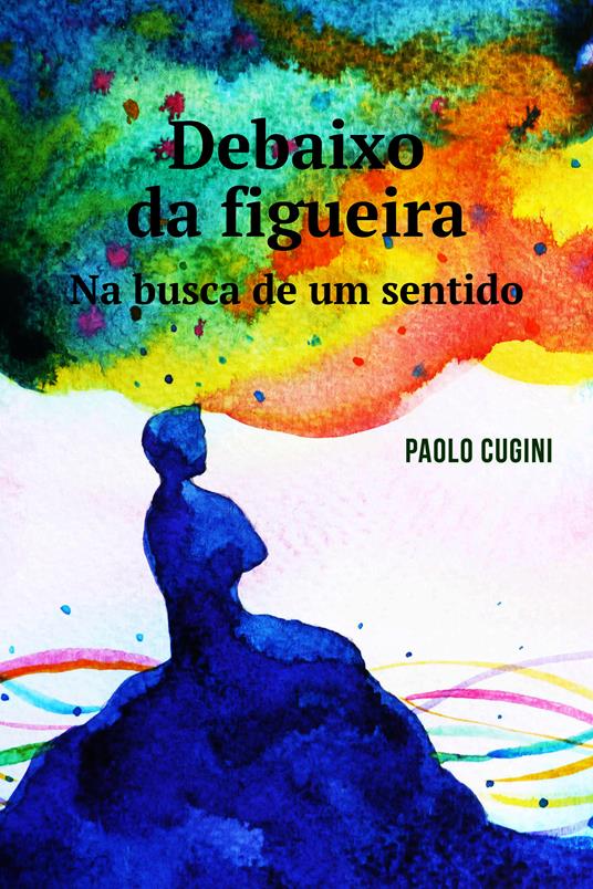 DEBAIXO DA FIGUEIRA - Paolo Cugini - ebook