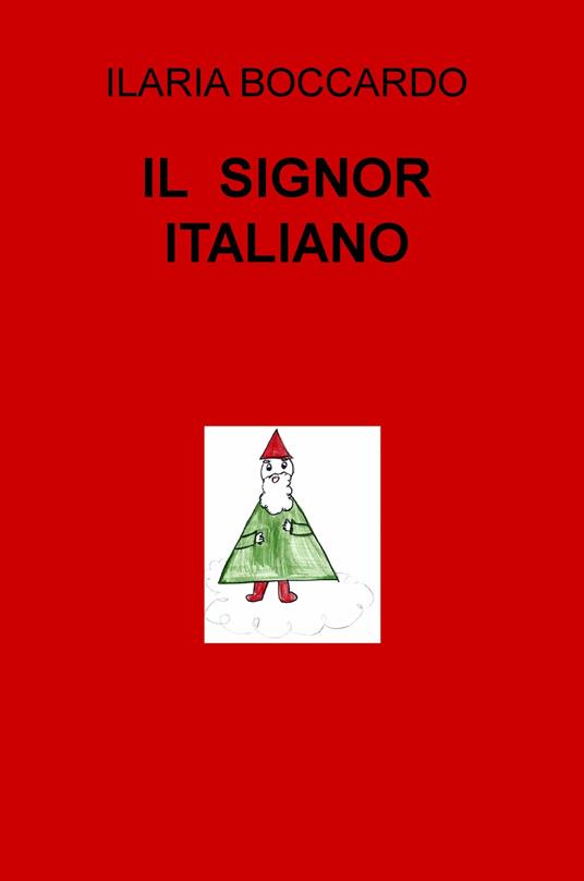 Il signor italiano - Ilaria Boccardo - copertina