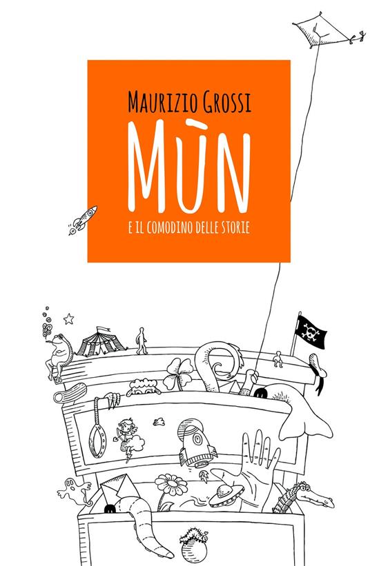 Mun e il comodino delle storie - Maurizio Grossi - copertina